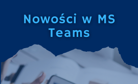 Nowości w aplikacji Teams